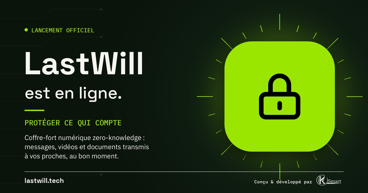 LastWill est en ligne : protéger ce qui compte, même après soi